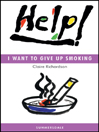 Help! I Want To Give Up Smoking